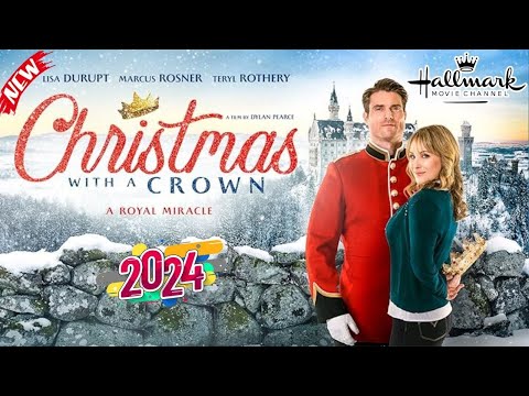 Christmas With A Crown 👑- New Hallmark Christmas 2024- Hallmark Movies 2024- Great Romance