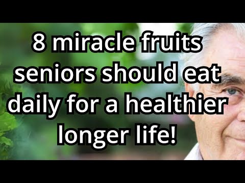 8 Fruits Every Senior Should Eat Today!